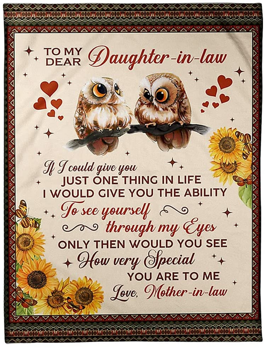 Personalized To My Dear Daughter In Law Owls Sunflower Fleece Blanket From Mother In Law How Very Special You Are To Me