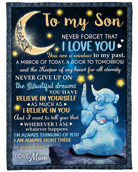 Personalized To My Son Blanket From Parents Custom Name Cute Blue Elephant I Believe In You Gifts For Christmas