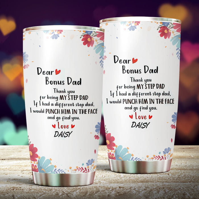 Personalized Tumbler Gifts For Stepdad Flower Thank You For Being My Stepdad Custom Name Travel Cup For Christmas