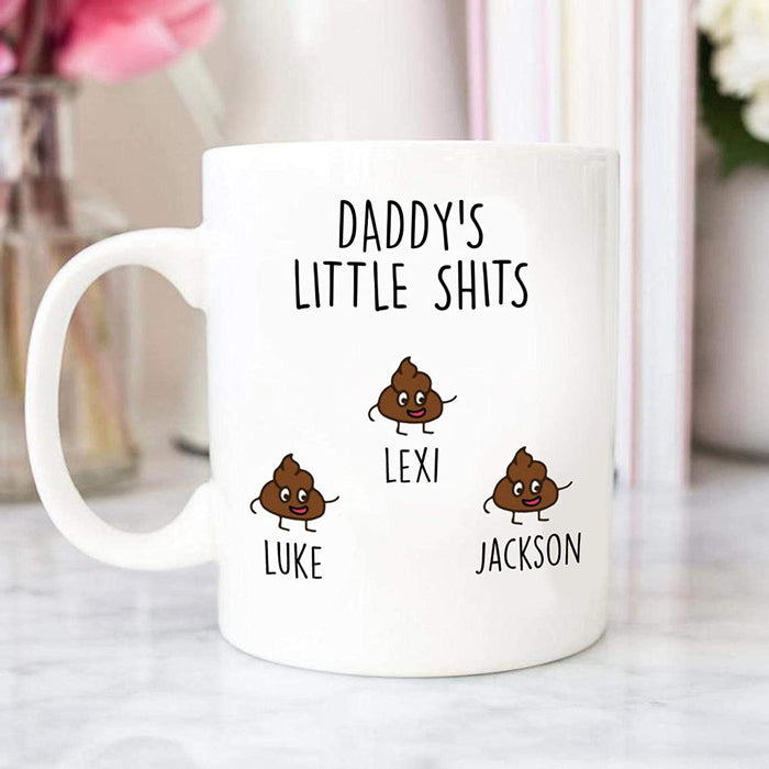Personalized Coffee Mug Daddy's Little Shits Custom Kids Name 11oz 15oz Ceramic Mug Gift For Dad
