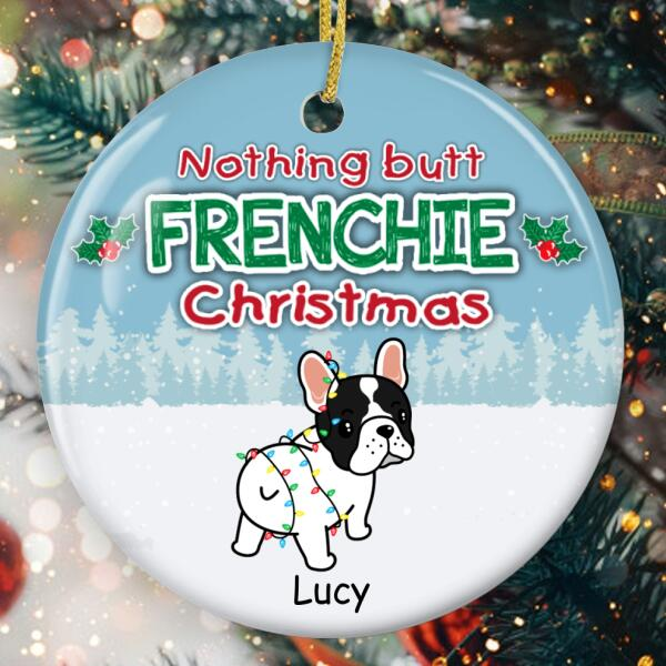 Personalized Ornament For Dog Lovers Nothing But Frenchie Holly Snow Pine Custom Name Tree Hanging Gifts For Christmas