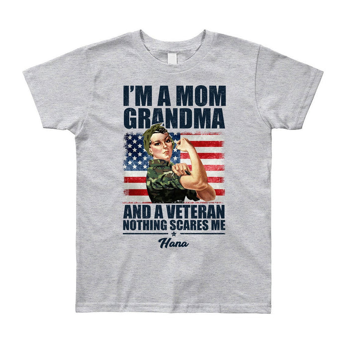 Personalized T-Shirt For Women I'm A Mom Grandma And A Veteran Nothing Scares Me Military Mom US Flag Custom Name