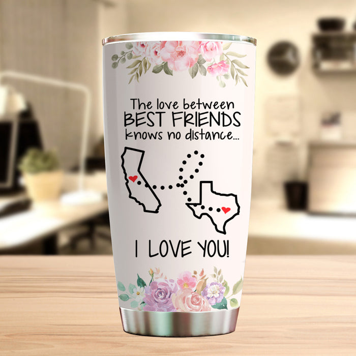 Personalized Tumbler For Sister Bestie Long Distance Gifts Love Between Best Friend Flower Custom State 20oz Travel Cup