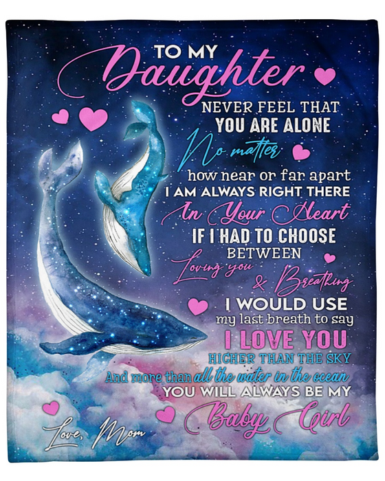 Personalized Blanket To My Daughter From Mom I Love You Old And Baby Whale Printed Galaxy Background Custom Name