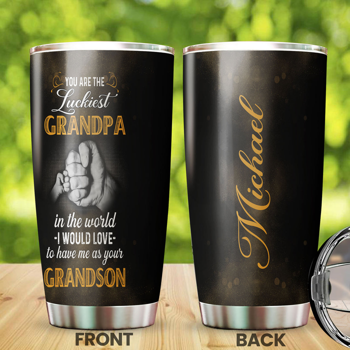 Personalized Tumbler Gifts For Grandpa From Grandkids You Are The Luckiest Grandpa In The World Custom Name Travel Cup