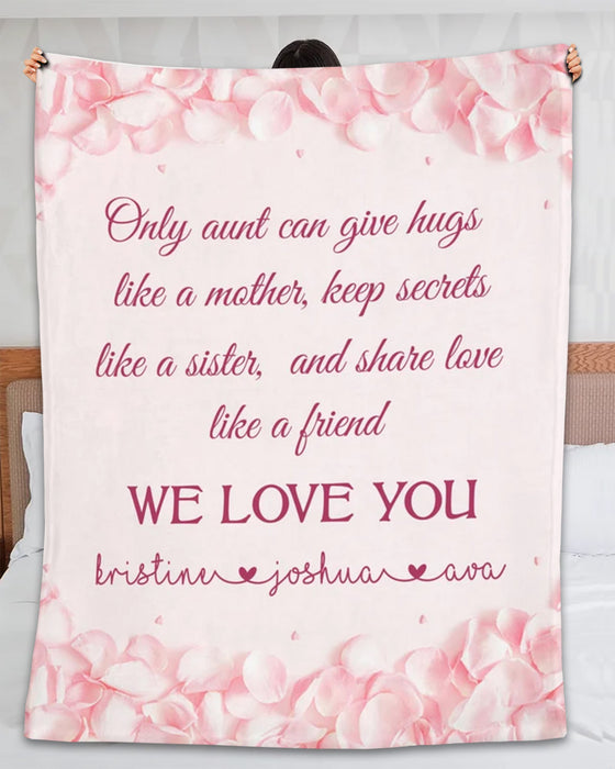 Personalized Blanket For Aunt Only Aunt Can Give Hugs Like A Mother Rose Leaf Printed Custom Kids Name