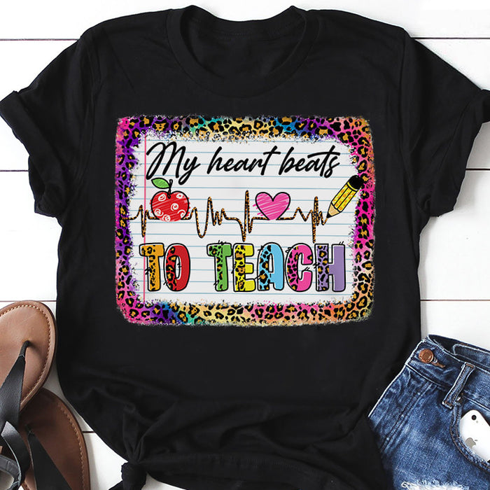 Classic T-Shirt For Teacher My Heart Beat To Teach Leopard Design Apple Heart Pencil Printed Back To School Outfit