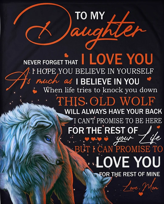 Personalized Wolves Fleece Blanket To My Daughter From Mom Never Forget That I Love You Customized Blanket