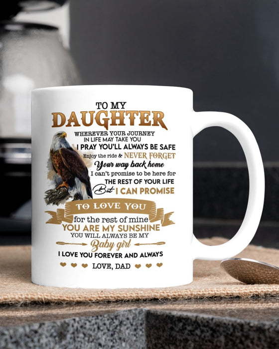 Personalized To My Daughter Coffee Mug Promise To Love You The Rest Of Mine Custom Name White Cup Gifts For Birthday