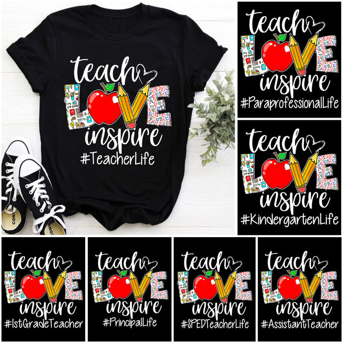 Personalized T-Shirt For Teacher Teach Love Inspire With Hashtag TeacherLife Apple Pencil Printed Custom Hashtag