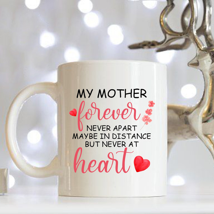 Personalized Coffee Mug For Mom Family My Mother Forever At Heart Florals Custom Name White Cup Gifts For Long Distance