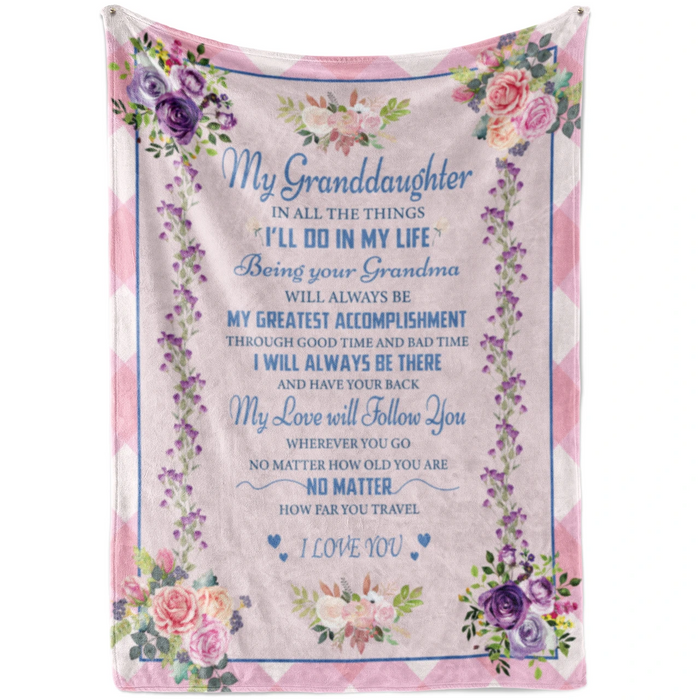 Personalized To My Granddaughter Fleece Blanket In All The Things I'Ll Do In My Life Flower Printed Plaid Design