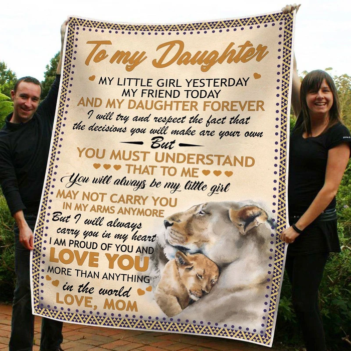 Personalized To My Daughter Blanket From Mom My Little Girl Yesterday My Friend Today Old Lion & Baby Lion Printed