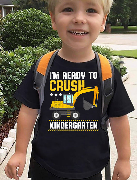 Personalized T-Shirt For Kids I'm Ready To Crush Kindergarten Excavator Printed Custom Grade Level Back To School Outfit