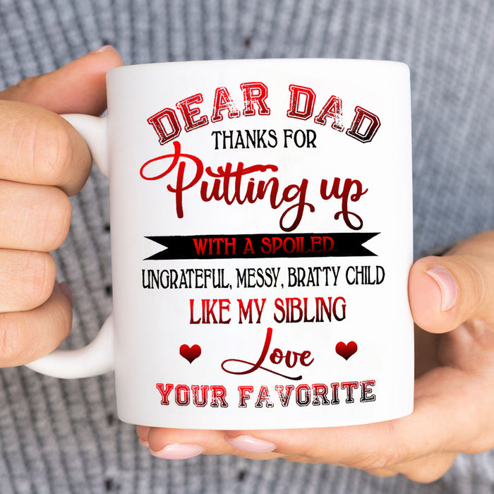 Personalized Ceramic Coffee Mug For Dad From Your Favorite Thanks For Putting Up Funny Custom Kids Name 11 15oz Cup