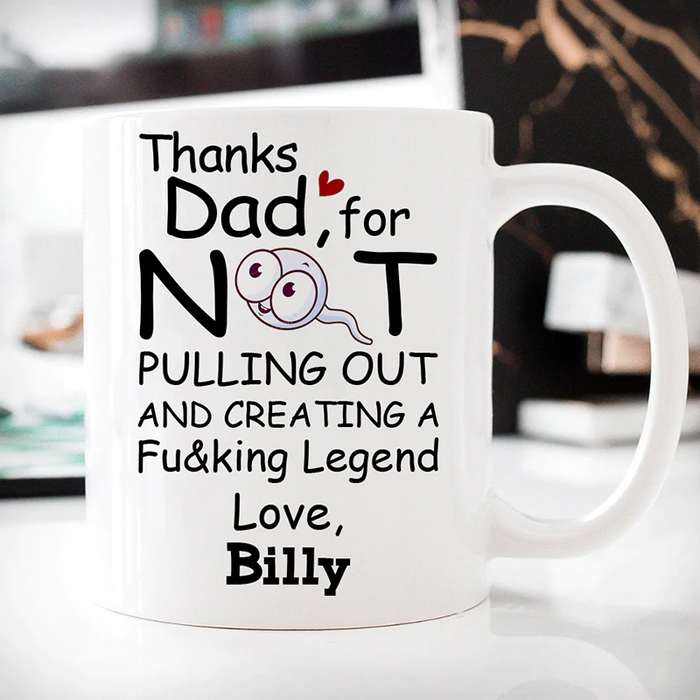 Personalized Ceramic Mug For Dad Thanks For Not Pulling Funny Sperm Print Custom Name 11 15oz Father's Day Cup