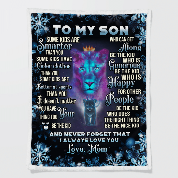 Personalized Fleece Blanket To My Son From Mom Some Kids Are Smarter Than You Snowflakes Old Lion And Baby Printed