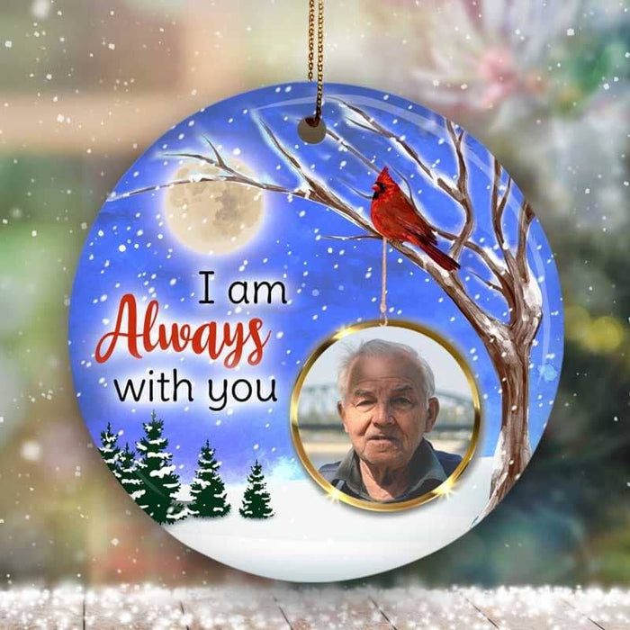 Personalized Memorial Ornament For Loved One In Heaven Cardinal Always With You Custom Photo Tree Hanging Funeral Gifts