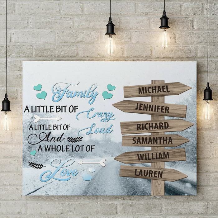 Personalized Wall Art Canvas For Family Little Bit Of Crazy Loud Winter Street Sign Poster Print Custom Multi Name