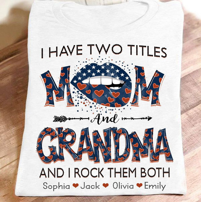 Personalized T-Shirt For Grandma I Have Two Titles Star & Heart Design Lips Printed Custom Kid's Name
