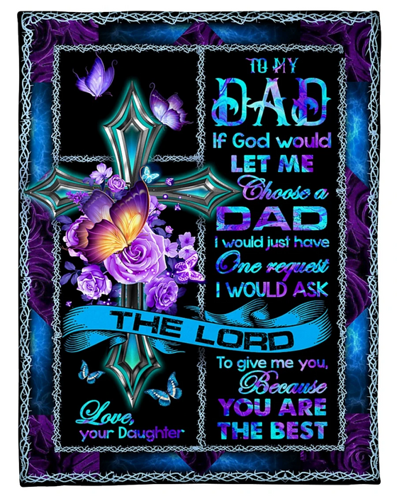 Personalized God Blanket To My Dad From Daughter Christ Cross And Purple Rose Butterfly Fleece Blanket Customized