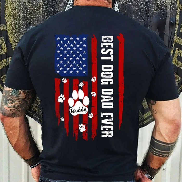 Personalized T-Shirt Best Dog Dad Ever Paws Printed America Flag Design Custom Dog Name 4th Of July Shirt