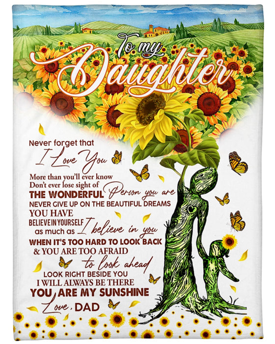 Personalized Blanket To My Daughter From Dad Never Give Up On Sunflower Butterfly & Tree Print Custom Name