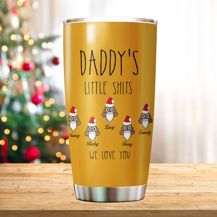 Personalized To My Dad Tumbler From Son Daughter Daddy Little Shits Cute Santa's Hat Custom Name 20oz Travel Cup Gifts