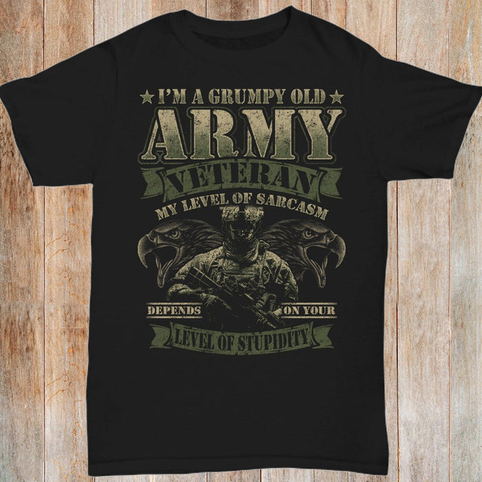 Classic T-Shirt I'm A Grumpy Old Army Veteran My Level Of Sarcasm Depend On Your Level Of Stupidity Star Eagle Printed