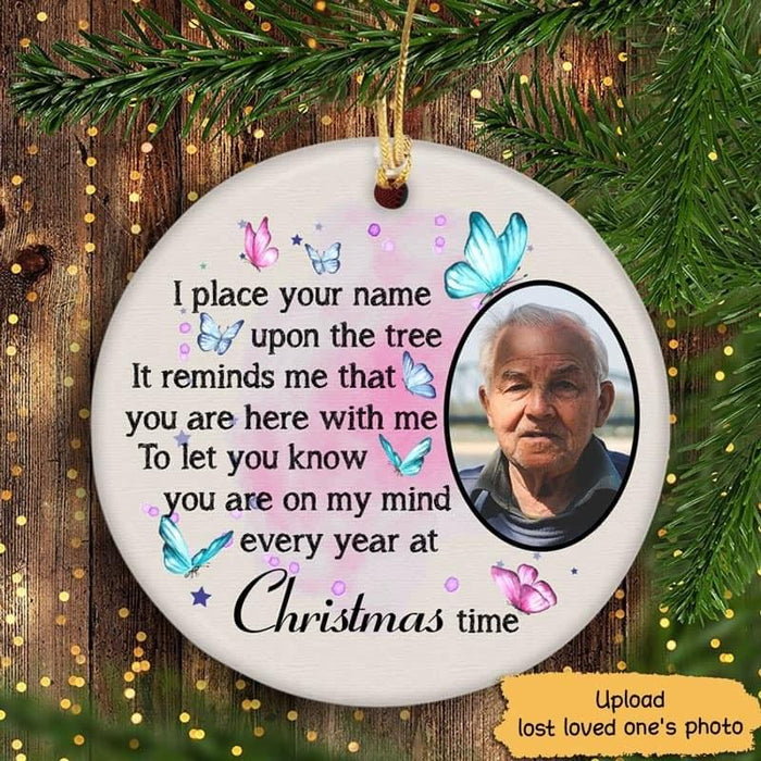 Personalized Memorial Ornament For Loved One In Heaven Butterflies You're Here With Me
Custom Photo Funeral Gifts
