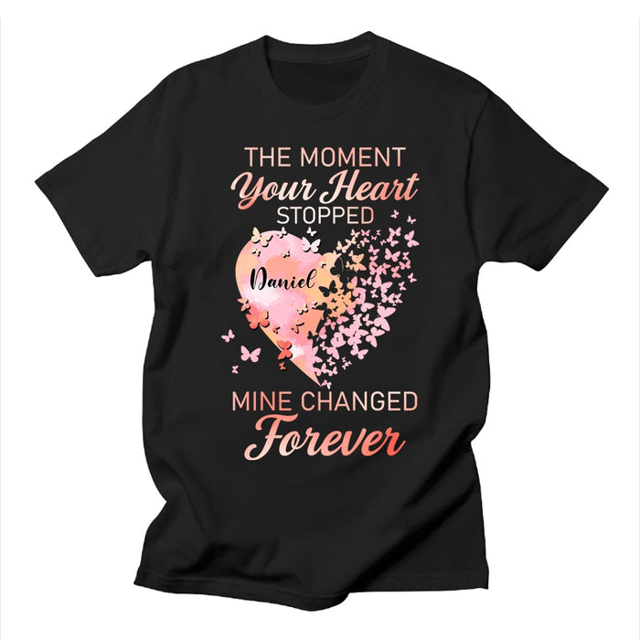 Personalized Memorial T-Shirt For Loss Of Loved Ones The Moment Your Heart Stopped Custom Name Remembrance Gifts Shirt