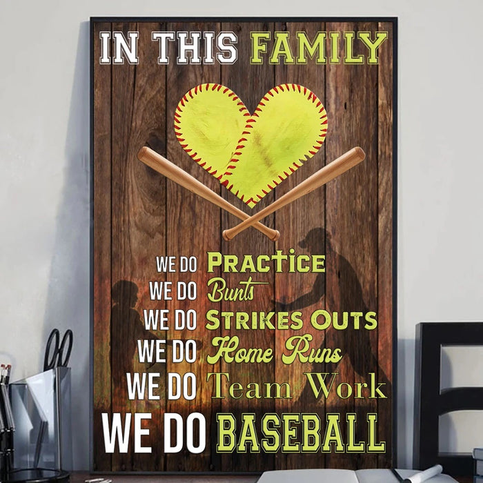 In This Family We Do Baseball Poster Canvas Vertical Poster No Frame Full Size