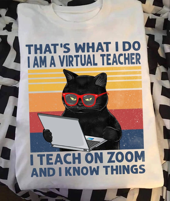 Classic Unisex T-Shirt For Teacher That's What I Do I Am A Virtual Teacher Back To School Outfit