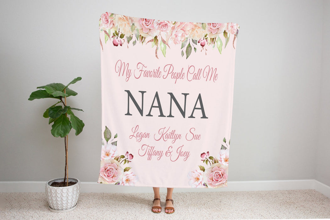 Personalized Pink Floral Blanket For Grandma Mom My Favorite People Call Me Nana Blanket Custom Title & Grandkids Name