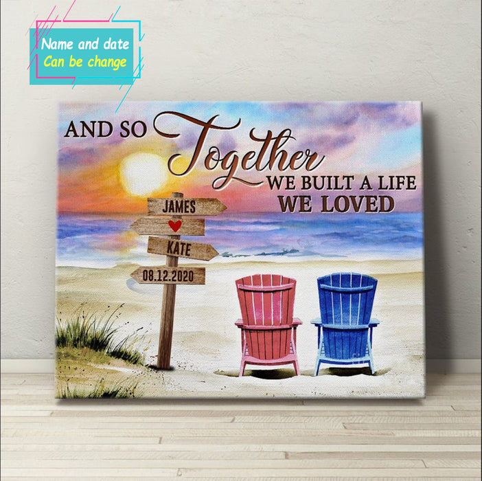 Personalized Poster For Couples Together We Built A Life We Love Canvas Horizontal Poster No Frame Full Size