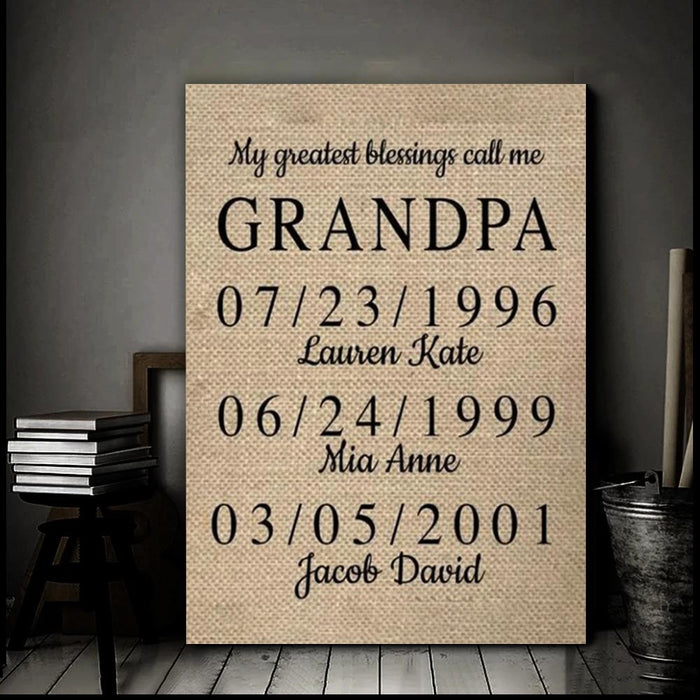 Personalized Poster For Grandpa My Greatest Blessings Call Me Grandpa Canvas Vertical Poster No Frame Full Size