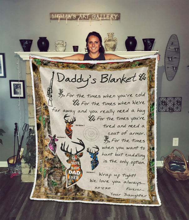 Personalized Fleece Blanket For Hunting Lovers Daddy'S Blanket For The Times You'Re Cold Deer Printed Custom Kids Name