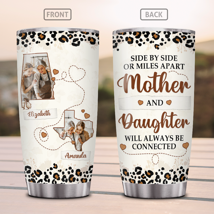 Personalized Tumbler For Mom Side By Side Or Miles Apart State To State Custom Name 20oz Travel Cup Gifts For Birthday