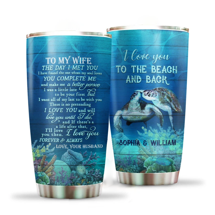 Personalized To My Wife Tumbler From Husband Sea Turtle Love You To The Beach & Back Custom Name Travel Cup Xmas Gifts