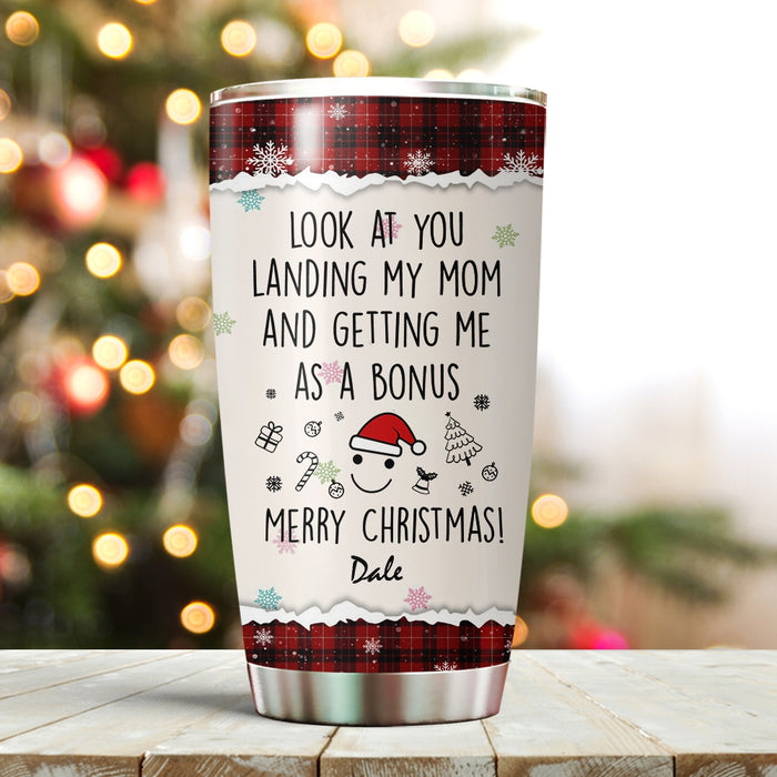 Personalized Tumbler Gifts For Bonus Dad Look At You Landing My Mom Santa Face Custom Name Travel Cup For Christmas