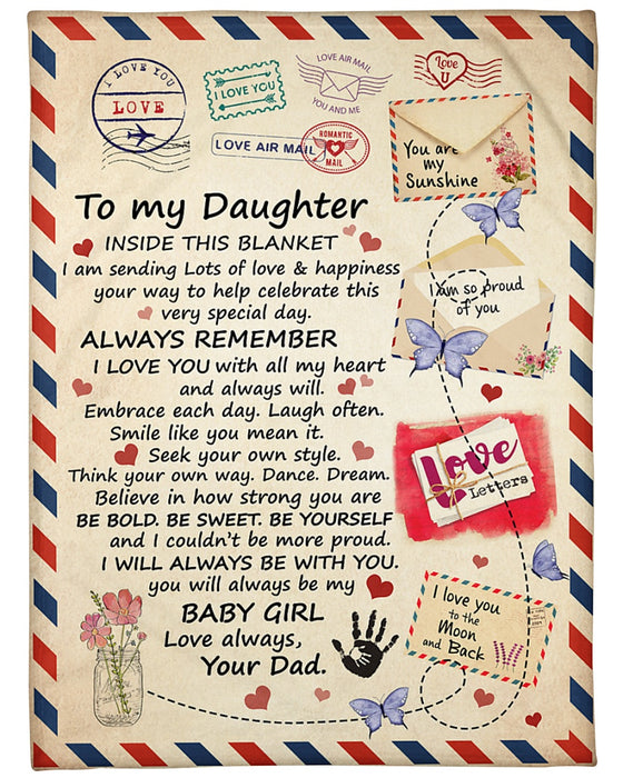 Personalized Blanket To My Daughter From Dad Always Remember Butterfly & Flower Print Airmail Design Custom Name