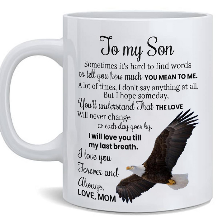 Personalized To My Son Coffee Mug From Mom Dad Flying Eagle Love Till Last Breaths Custom Name White Cup Birthday Gifts