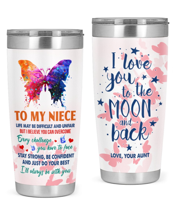 Personalized To My Niece Tumbler From Aunt Uncle Butterflies Challenge You Have To Face Custom Name Travel Cup Christmas Gifts