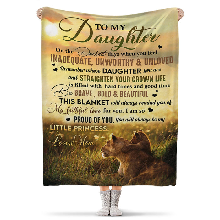 Personalized To My Daughter Blanket From Mom You Will Always Be My Little Princess Lion Family Printed Blanket