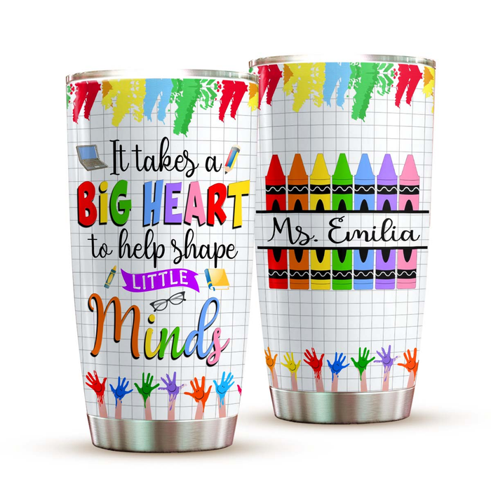 Personalized Tumbler For Teacher Crayon It Takes A Big Heart To Shape
 Custom Name Travel Cup Gifts For Back To School