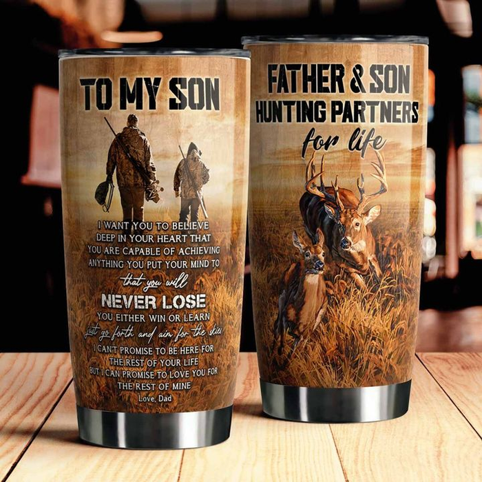 Personalized To My Son Tumbler From Dad Deer Hunting Believe Deep Your Heart Custom Name Travel Cup Birthday Gifts