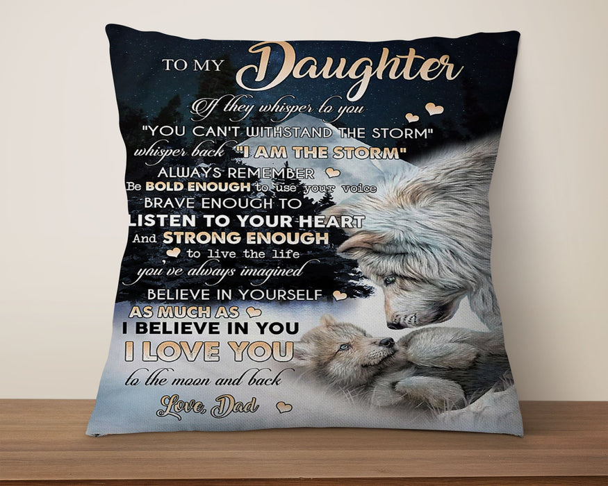 Personalized To My Daughter Square Pillow Wolf Listen To Your Heart Believe In Yourself Custom Name Sofa Cushion Gifts