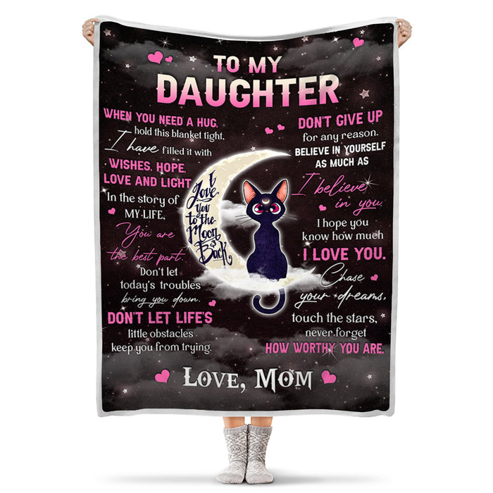 Personalized To My Daughter Blanket From Mom When You Need A Hug Hold This Blanket Tight Print Crescent Moon & Black Cat