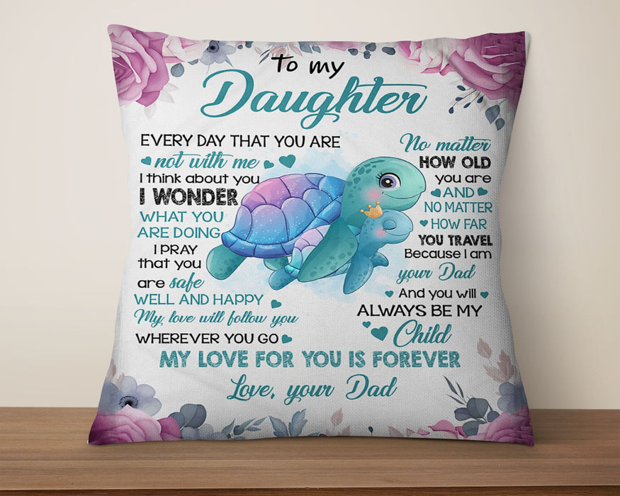Personalized To My Daughter Square Pillow Turtle Every Day That You Are Not With Me Custom Name Sofa Cushion Xmas Gifts