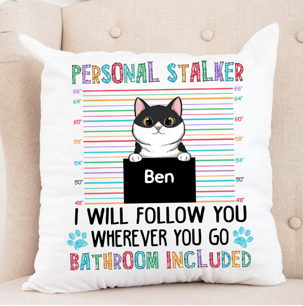 Personalized Square Pillow Gifts For Cat Lovers Personal Stalkers I Will Follow You Custom Name Christmas Sofa Cushion